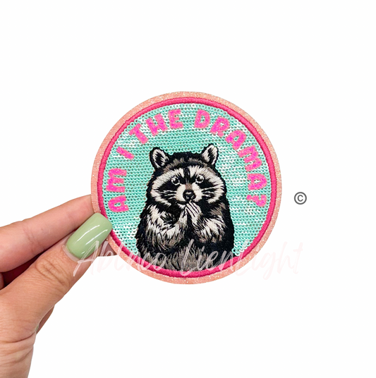 Am I the Drama Raccoon Sequin Glitter Patch