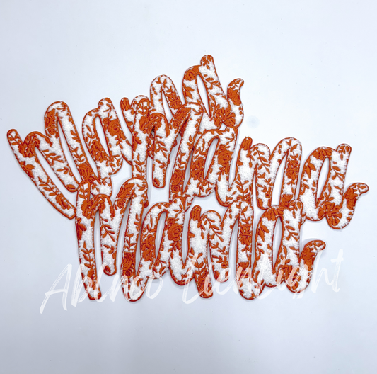 Burnt Orange Floral Mama Chenille Embroidery Patch